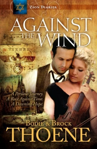 Against the Wind (Zion Diaries) Against the Wind (Zion Diaries)
