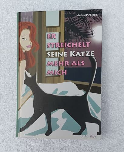 Er streichelt seine Katze mehr als mich!