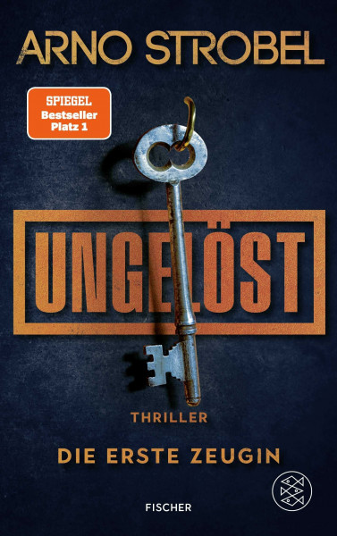 Ungelöst – Die erste Zeugin: Thriller | Auftakt der neuen Cold-Case-Serie von Nr.1-Bestsellerautor Arno Strobel (Ungelöst, 1)