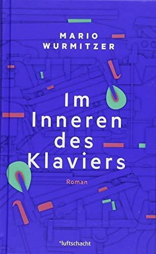 Im Inneren des Klaviers: Roman