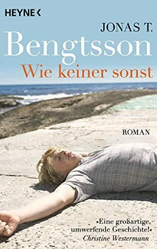 Wie keiner sonst: Roman