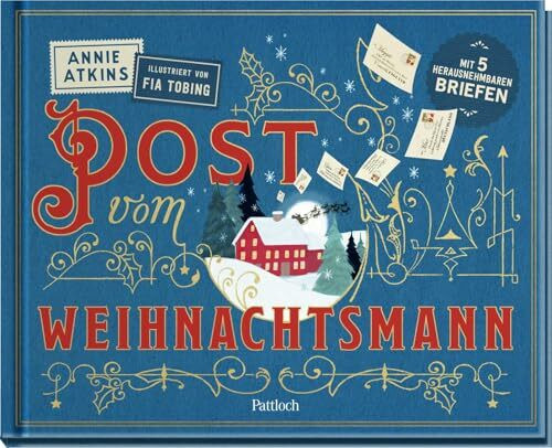Post vom Weihnachtsmann: Mit fünf herausnehmbaren Briefen | Bezaubernde Weihnachtsgeschichte zum Vorlesen oder Selberlesen ab 4 Jahren | Mit 5 Briefen vom Weihnachtsmann