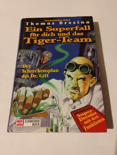 Tiger-Team Superfall, Band 01: Der Schreckensplan des Dr. Gift