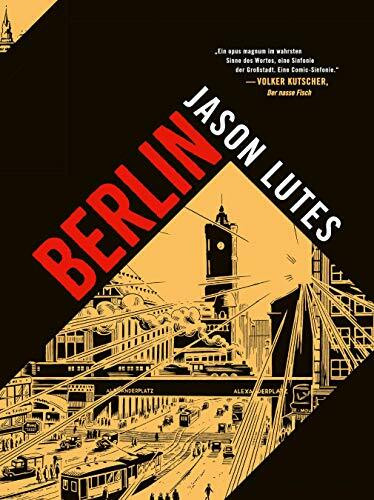 Berlin: Berlin Gesamtausgabe: Steinerne Stadt; Bleierne Stadt; Flirrende Stadt