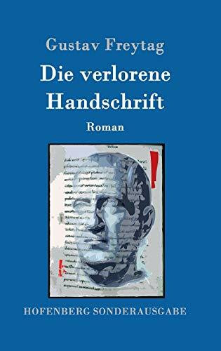 Die verlorene Handschrift: Roman