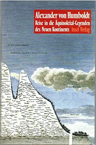 Reise in die Äquinoktial-Gegenden des Neuen Kontinents