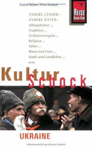 KulturSchock Ukraine (Reise Know-How Kulturschock)