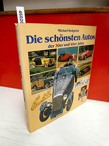 Die schönsten Autos der 30er und 40er Jahre