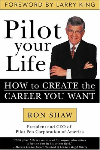 Pilot Your Life: How To Create The Career You Want