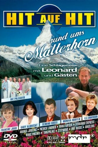 Hit auf Hit - Rund ums Matterhorn