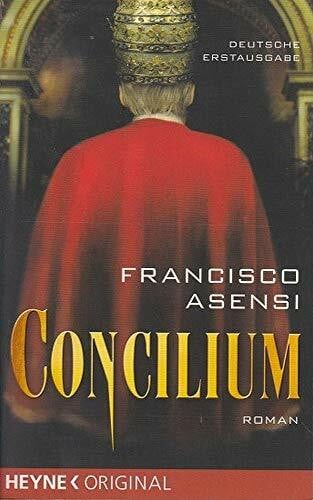 Concilium: Roman: Roman. Deutsche Erstausgabe
