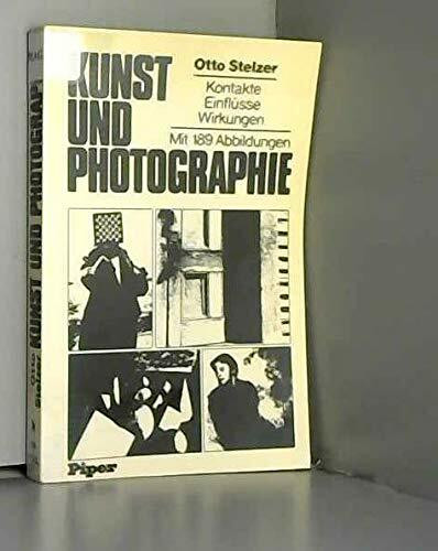 Kunst und Photographie. Kontakte, Einflüsse, Wirkungen