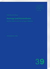 Seewege und Küstenlinien