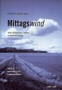 Mittagswind: Vom einfachen Leben einfacher Leute