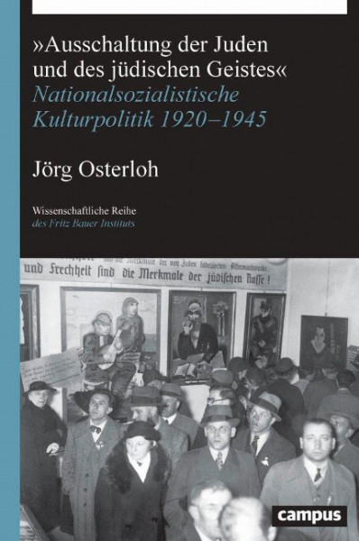 »Ausschaltung der Juden und des jüdischen Geistes«