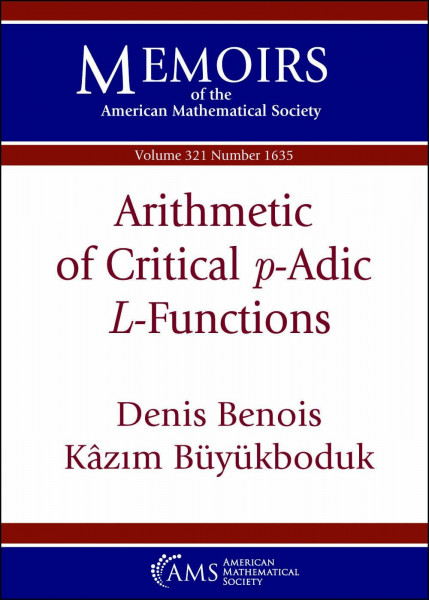 Arithmetic of Critical $p$-Adic $L$-Functions (Memoirs of the American Mathematical Society)
