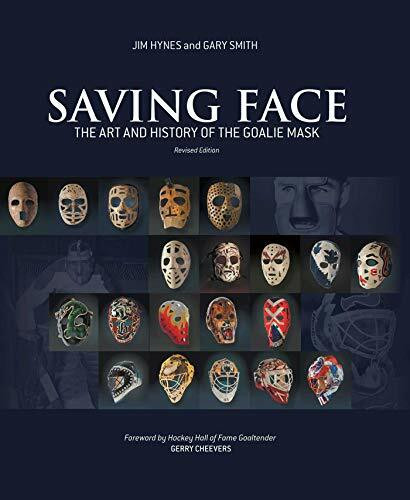 Saving Face: The Art and History of the Goalie Mask