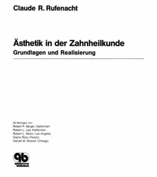 Ästhetik in der Zahnheilkunde: Grundlagen und Realisierung