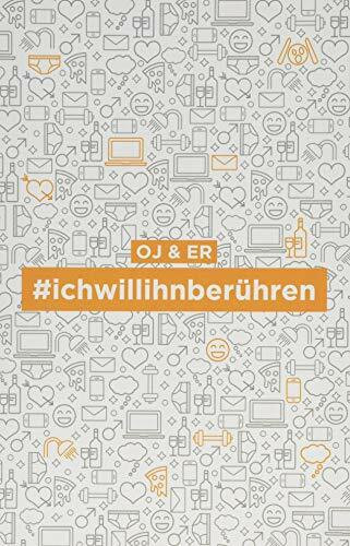 #ichwillihnberühren