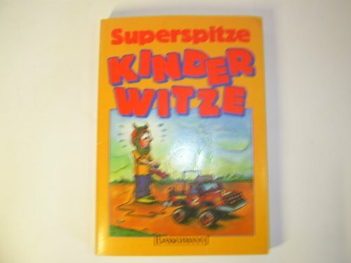 Superspitze Kinderwitze