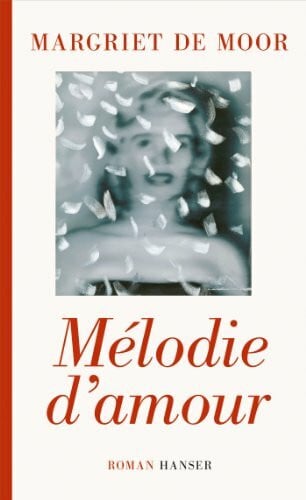 Mélodie d'amour: Roman