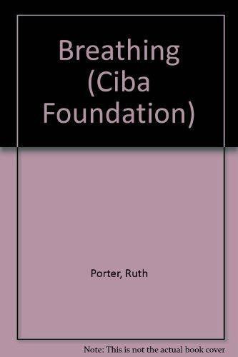 Breathing (Ciba Foundation S.)