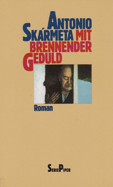 Mit brennender Geduld: Roman (Piper Taschenbuch)
