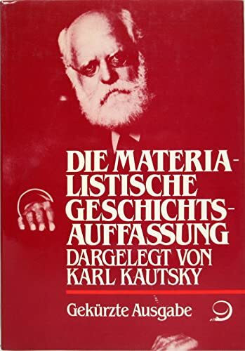 Die materialistische Geschichtsauffassung (Internationale Bibliothek)