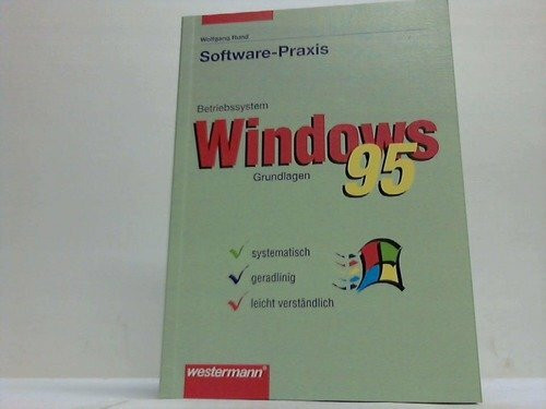 Software-Praxis, Betriebssystem Windows 95, Grundlagen