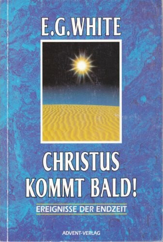 Christus kommt bald