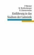 Einführung in das Studium der Latinistik (C. H. Beck Studium)