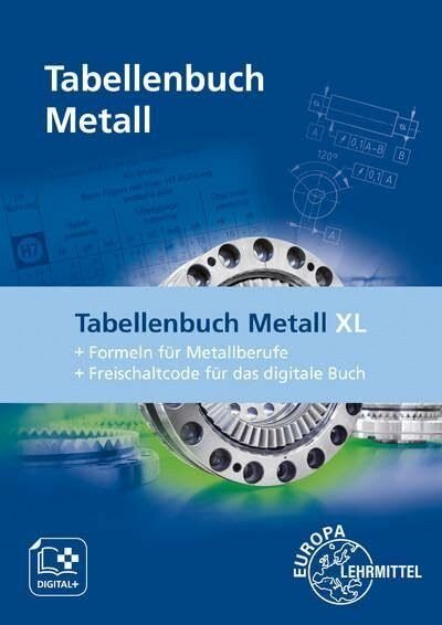 Tabellenbuch Metall XL: Tabellenbuch, Formelsammlung und Tabellenbuch, Formelsammlung und Tabellenbuch Metall interaktiv