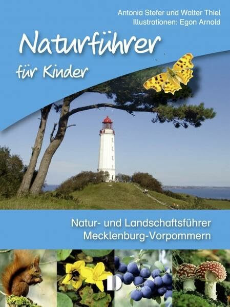 Naturführer für Kinder: Natur- und Landschaftsführer Mecklenburg-Vorpommern