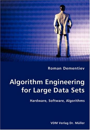 Algorithm Engineering for Large Data Sets: Hardware, Software, Algorithms