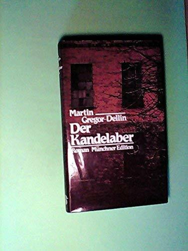 Der Kandelaber. Roman