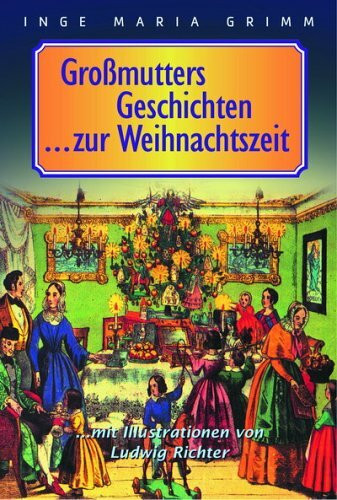 Grossmutters Geschichten zur Weihnachtszeit