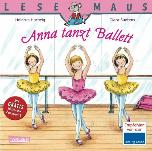 LESEMAUS 103: Anna tanzt Ballett