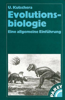 Evolutionsbiologie. Eine allgemeine Einführung.