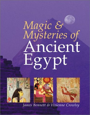 Magic and Mysteries of Ancient Egypt