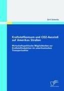 Kraftstoffkonsum und CO2-Ausstoß auf Amerikas Straßen