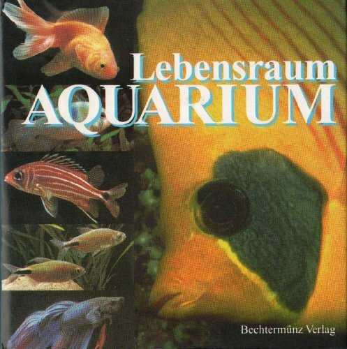 Lebensraum Aquarium