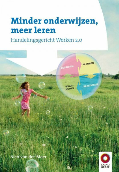 Minder onderwijzen, meer leren: Handelingsgericht werken 2.0