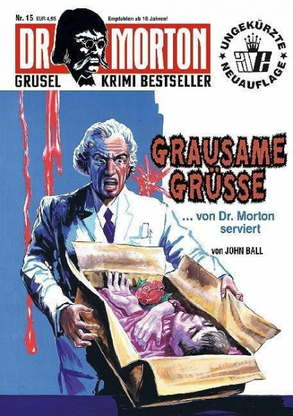 Dr. Morton: Grausame Grüße