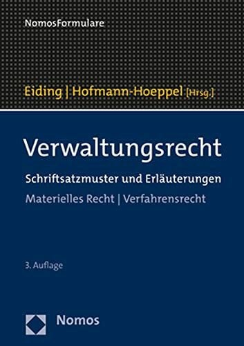 Verwaltungsrecht: Schriftsatzmuster und Erläuterungen