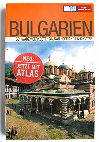 DuMont Reise-Taschenbuch Bulgarien: Schwarzmeerküste, Balkan, Rila-Kloster
