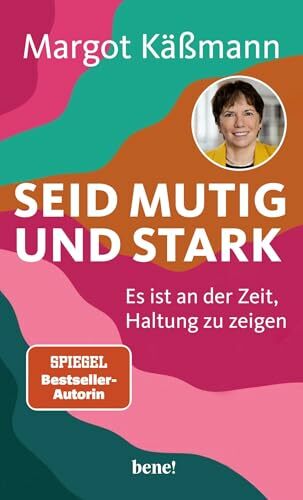 Seid mutig und stark: Es ist an der Zeit, Haltung zu zeigen Seid mutig und stark: Es ist an der Zeit, Haltung zu zeigen