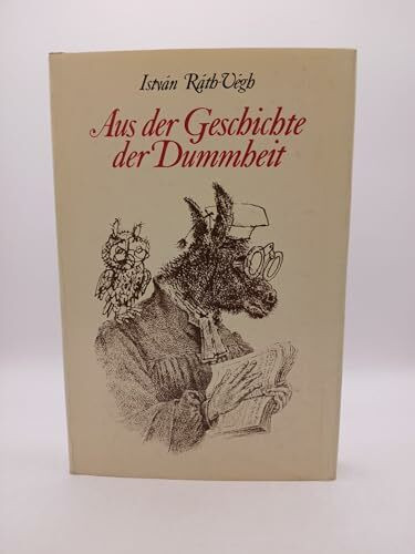 Aus der Geschichte der Dummheit