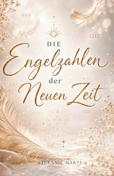 Die Engelzahlen der Neuen Zeit
