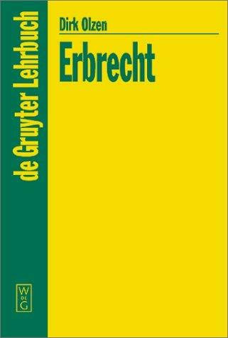 Erbrecht (de Gruyter Lehrbuch)