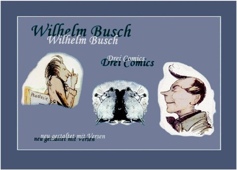 Wilhelm Busch - Drei Comics